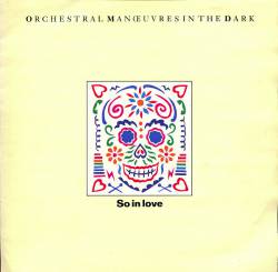 Orchestral Manoeuvres in the Dark : So in Love